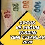 ÇOCUK YARDIMI 2025 YENİ MİKTAR – BAŞVURU KOŞULLARI || Çocuk ve doğum yardımı ne kadar? Nasıl talep edilir? 1., 2. ve 3. çocuk harçlığı aylık ne kadar ve nereden alınır?