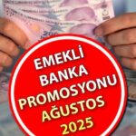 Bankaların emeklilik ile tanıtımı Ağustos 2025💸27 bin lira ek fırsatlar! Hangi bankaya yüzde kaç promosyon veriyor? En yüksek emekli promosyonu veren bankalar nelerdir?