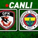 GAZİANTEP FK – FENERBAHÇE Canlı maç anlatımı | Antep FK-Fenerbahçe maçını Bein Sports 1'den canlı izle | 90 kritik dakika